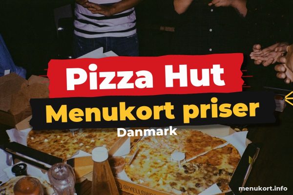Pizza Hut menu priser 2026